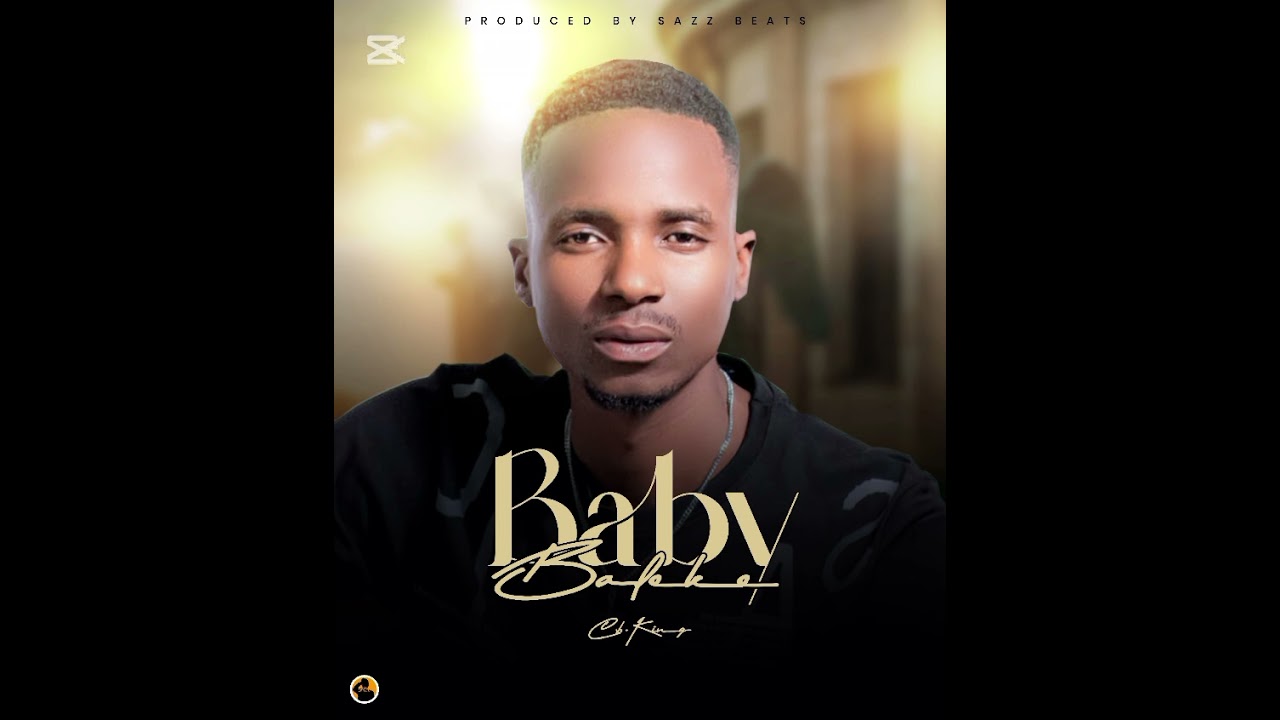 Cb the King_Baby Baleke ( Official music)