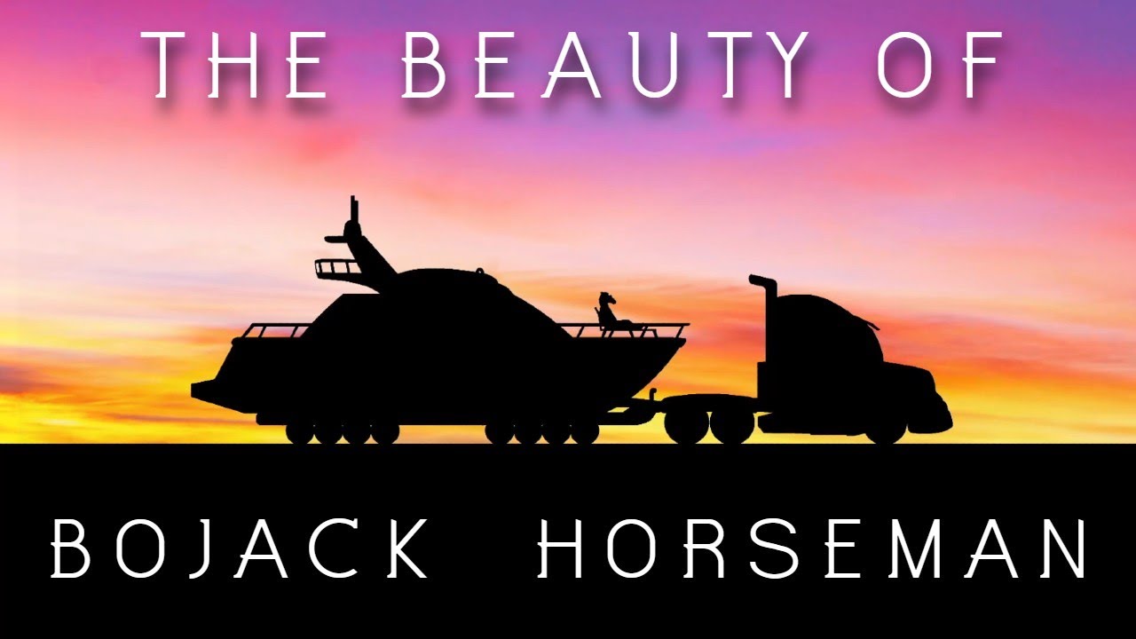 The Beauty Of Bojack Horseman