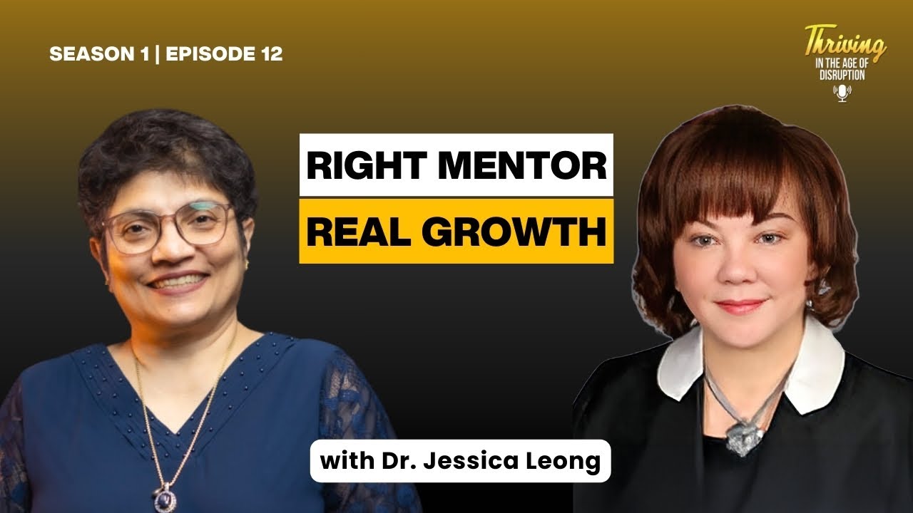 Finding the Right Mentor for Personal Success with Dr. Jessica Leong