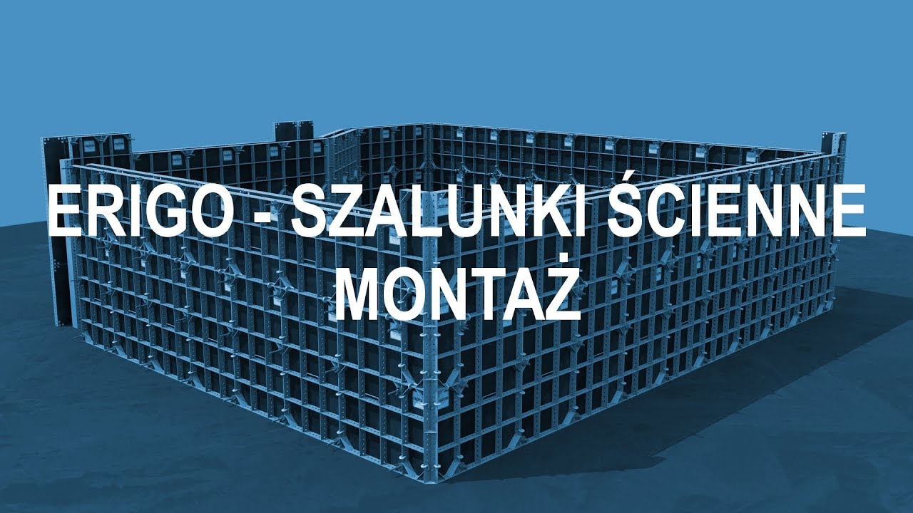 ERIGO - montaż szalunk&oacute;w ściennych