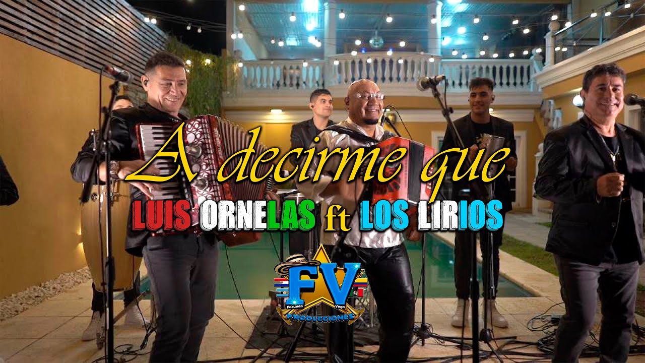 LUIS ORNELAS FT LOS LIRIOS DE SANTA FE   A DECIRME QUE