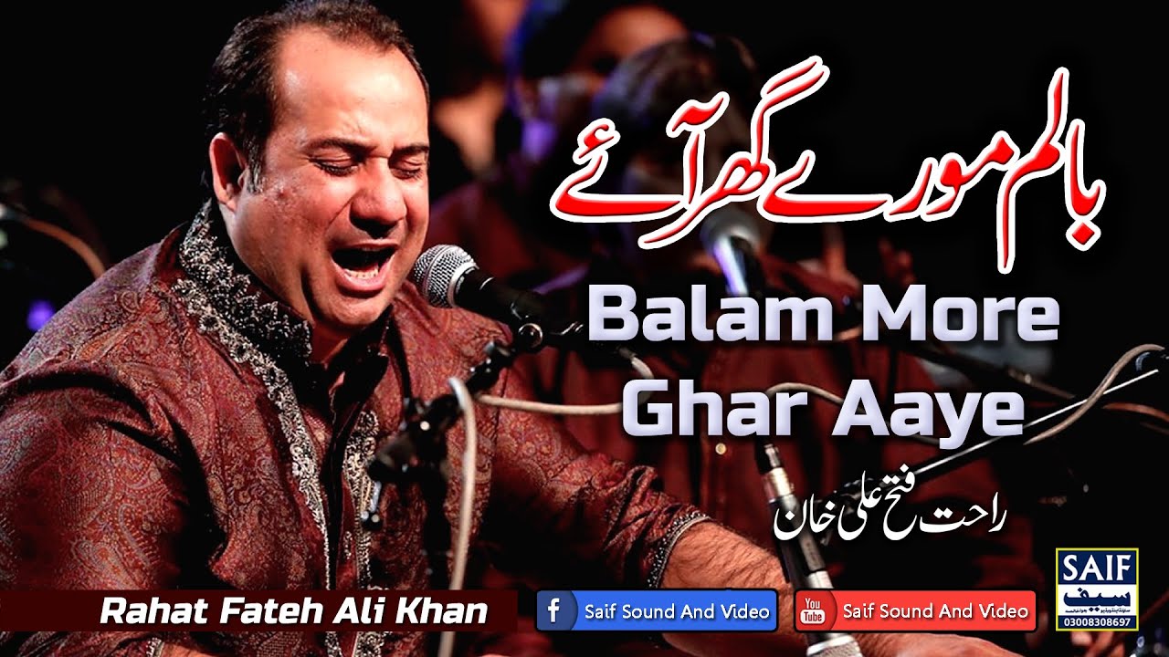 Balam More Ghar Aaye | Rahat Fateh Ali Khan | Superhit Classical Qawwali 2025