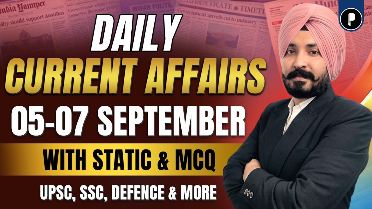 5 -7 September Current Affairs 2026 | Daily Current Affairs | Current Affairs Today