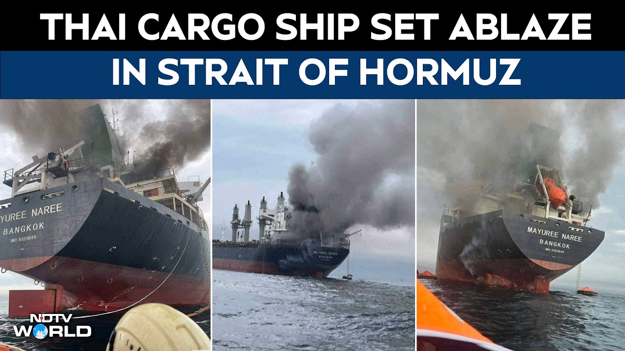Strait Of Hormuz News | Thai Cargo Ship Set Ablaze in Strait Of Hormuz After Projectile Strike