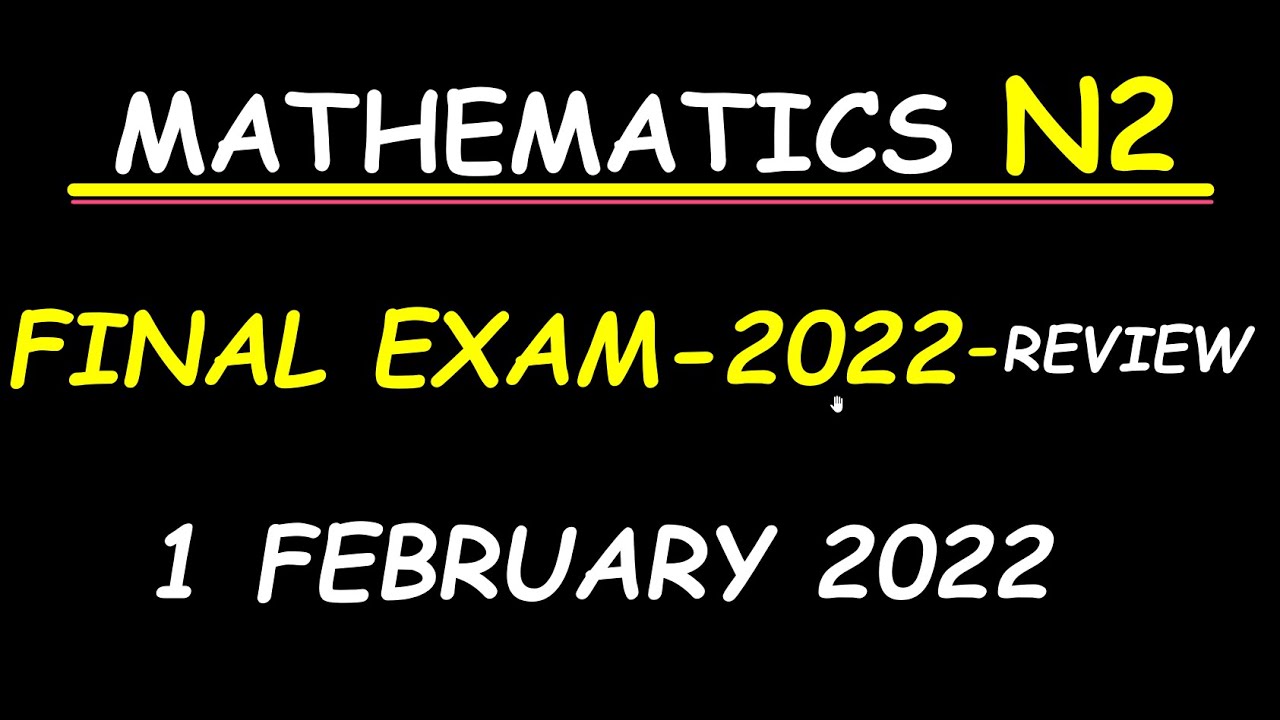 [LATEST] 1 FEBRUARY EXAM MATHS N2
