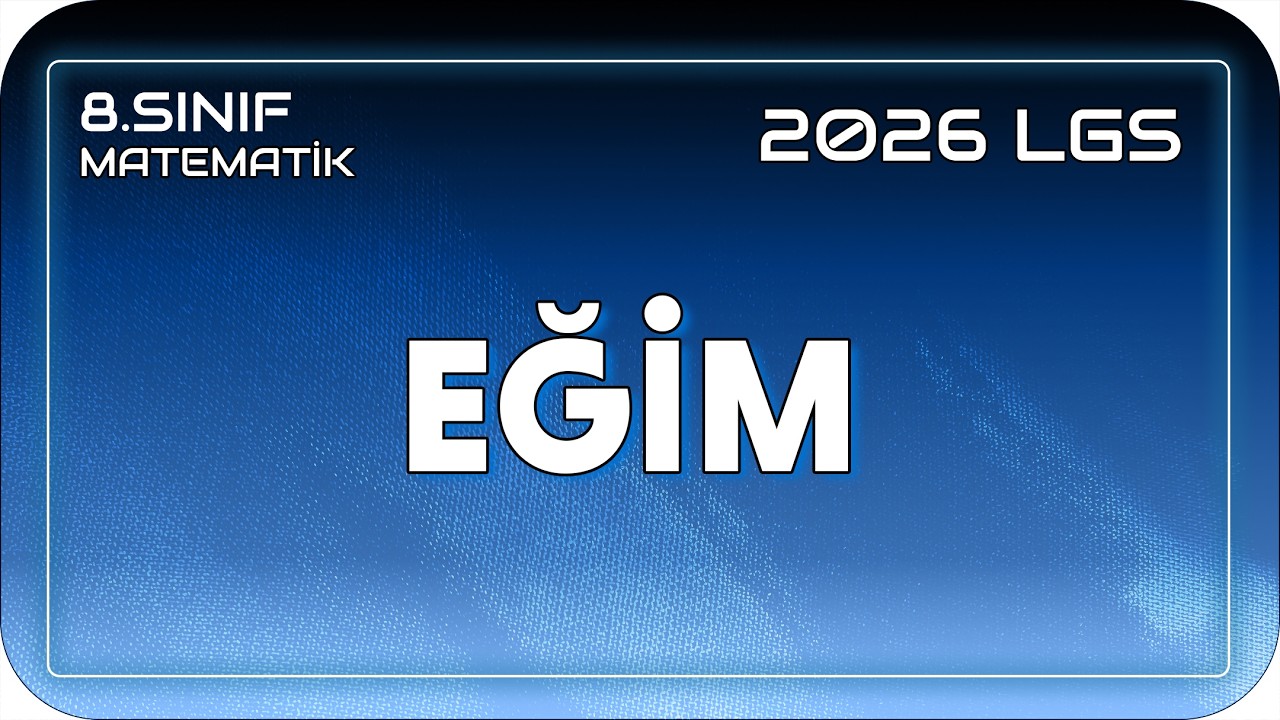 Eğim 📘 8MAT20 #2026LGS