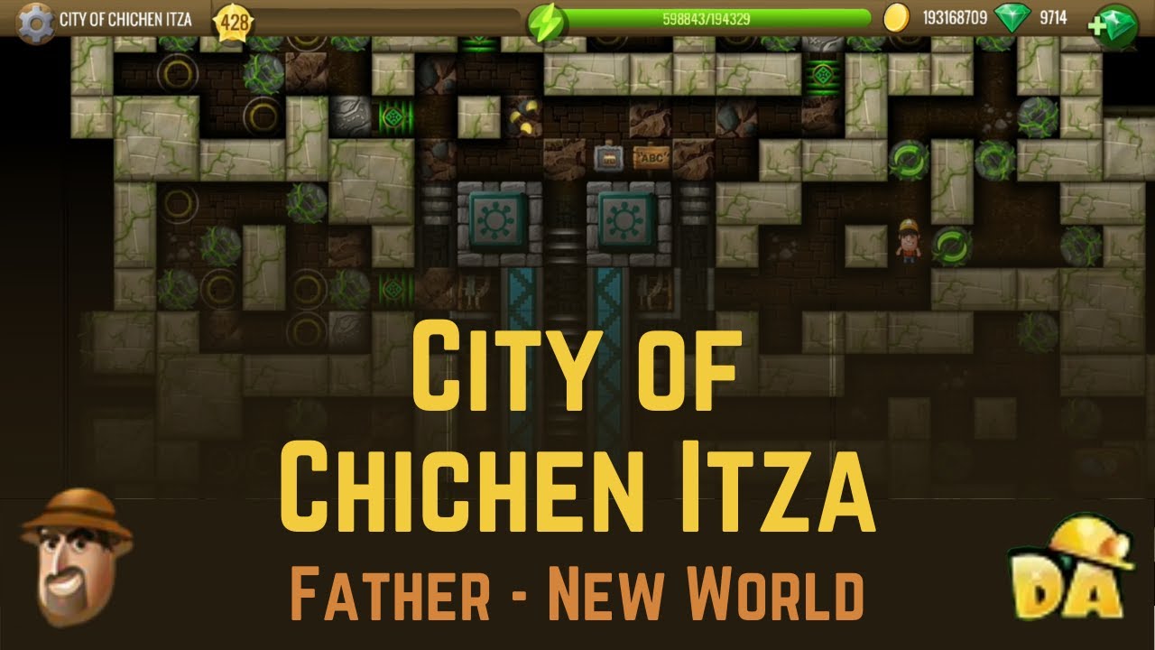 City of Chichen Itza - #6 Father New World - Diggy's Adventure
