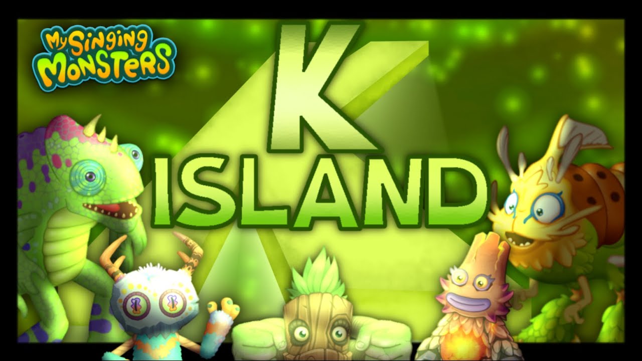 K ISLAND | Full Song (My Singing Monsters)