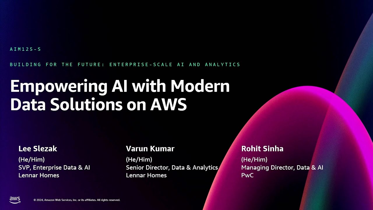 AWS re:Invent 2024 - Building for the future: Enterprise-scale AI and analytics (AIM125)