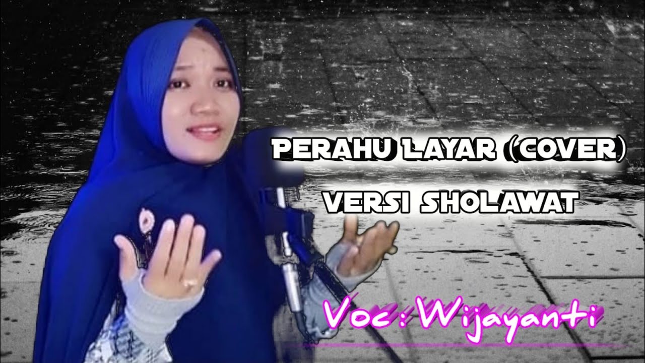 Prau Layar Versi Sholawat (Cover) by Wijayanti @CDhandle