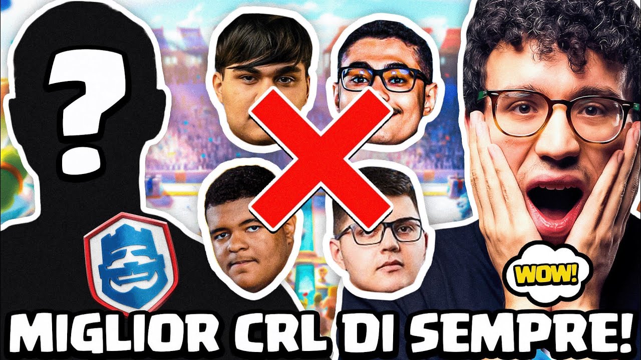 DAL NULLA DIVENTA INCUBO DEI PLAYER PI&Ugrave; FORTI DI SEMPRE... FINALI CRL PAZZESCHE! - CLASH ROYALE ITA