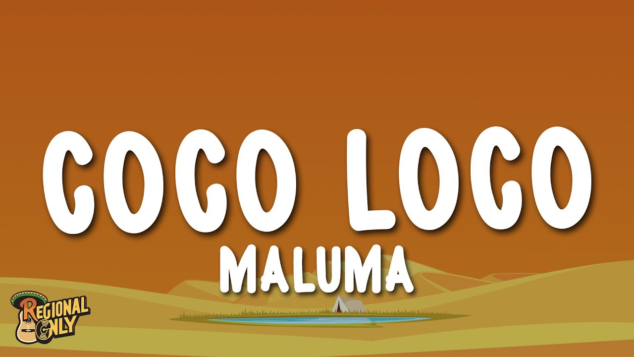 Maluma - COCO LOCO (Letra/Lyrics)