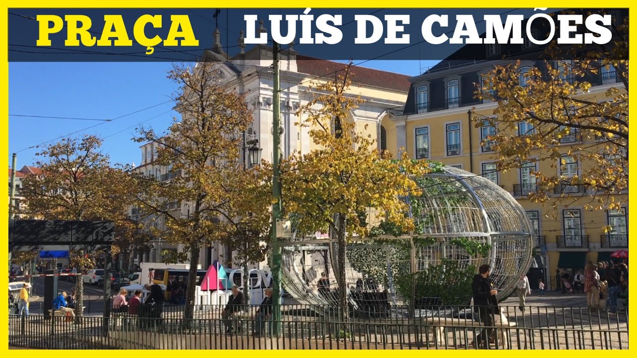 Lisbon, Pra&ccedil;a Lu&iacute;s de Cam&otilde;es