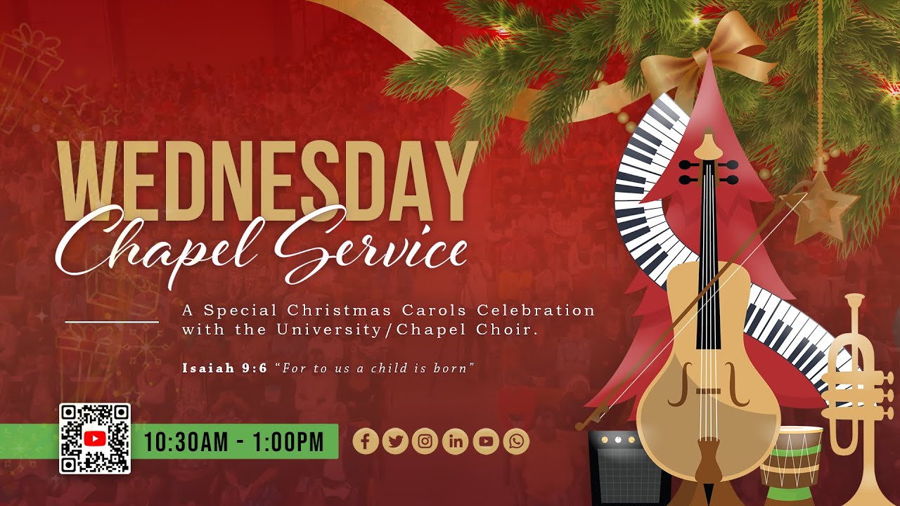 Wednesday Chapel Service: A Special Christmas Carols Celebration with the University / Chapel Choir
