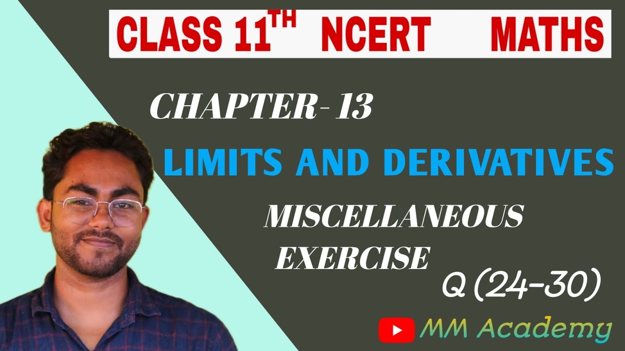 Class 11 Limits and Derivatives ! miscellaneous exercise on chapter 13 class 11 | @MandhanAcademy
