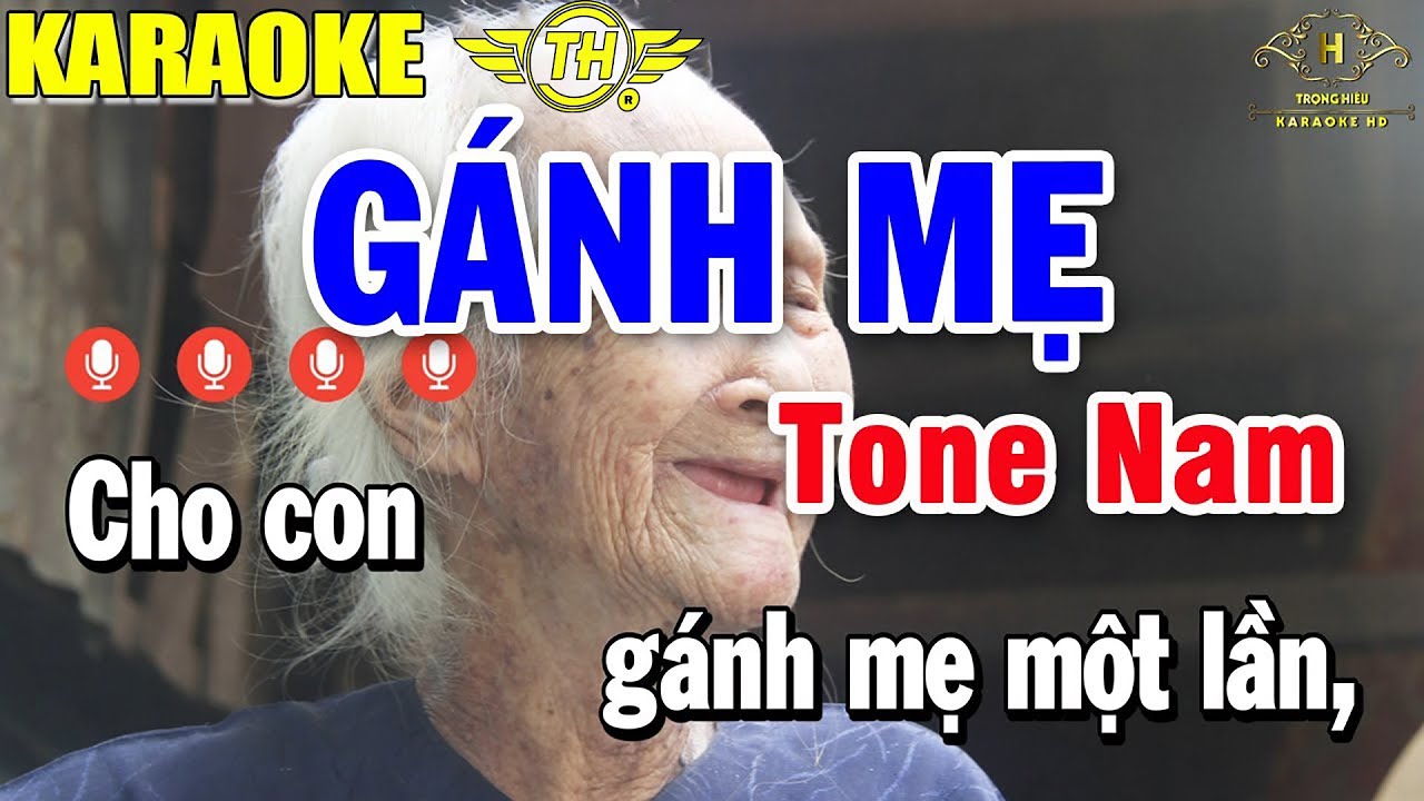 G&aacute;nh Mẹ Karaoke Tone Nam Nhạc Sống 2023 | Trọng Hiếu