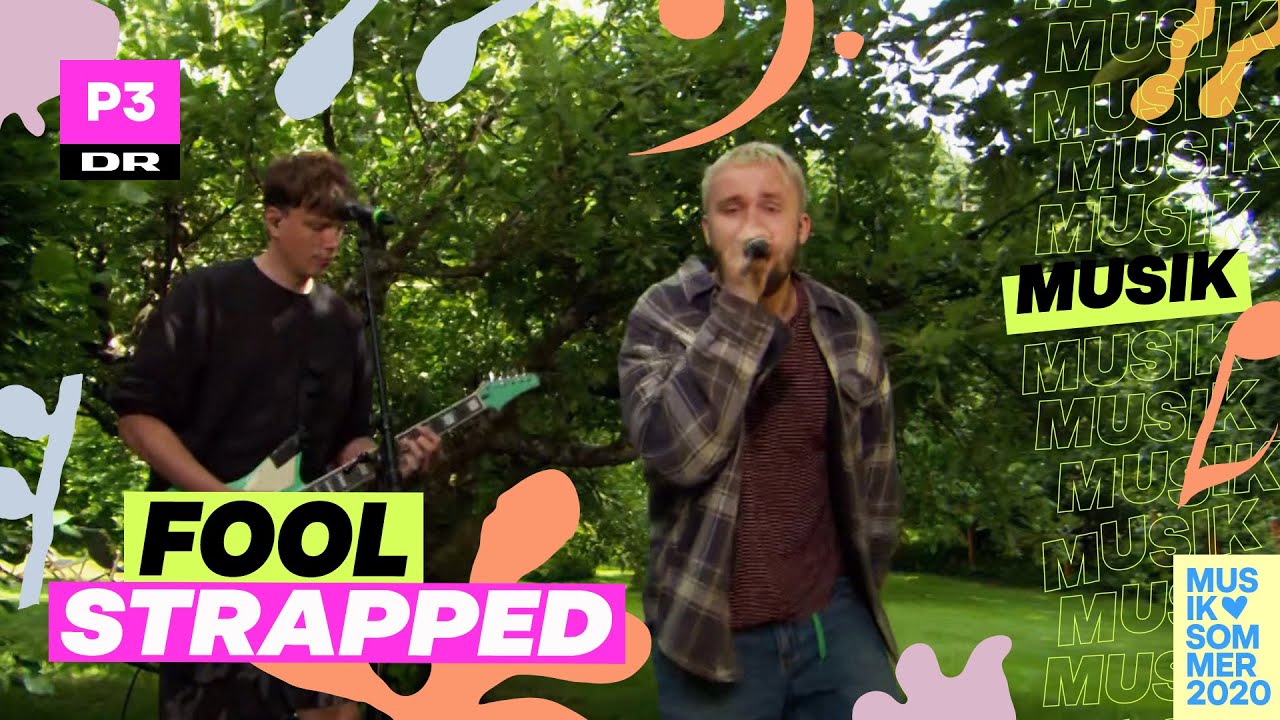 FOOL 'Strapped' | Musiksommer på P3