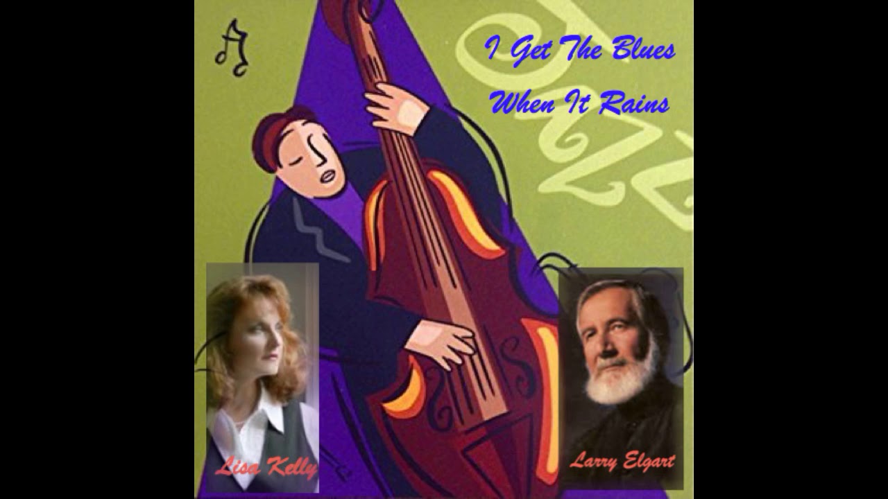 I Get The Blues When It Rains   Vocal  Lisa Kelly Scott (1)