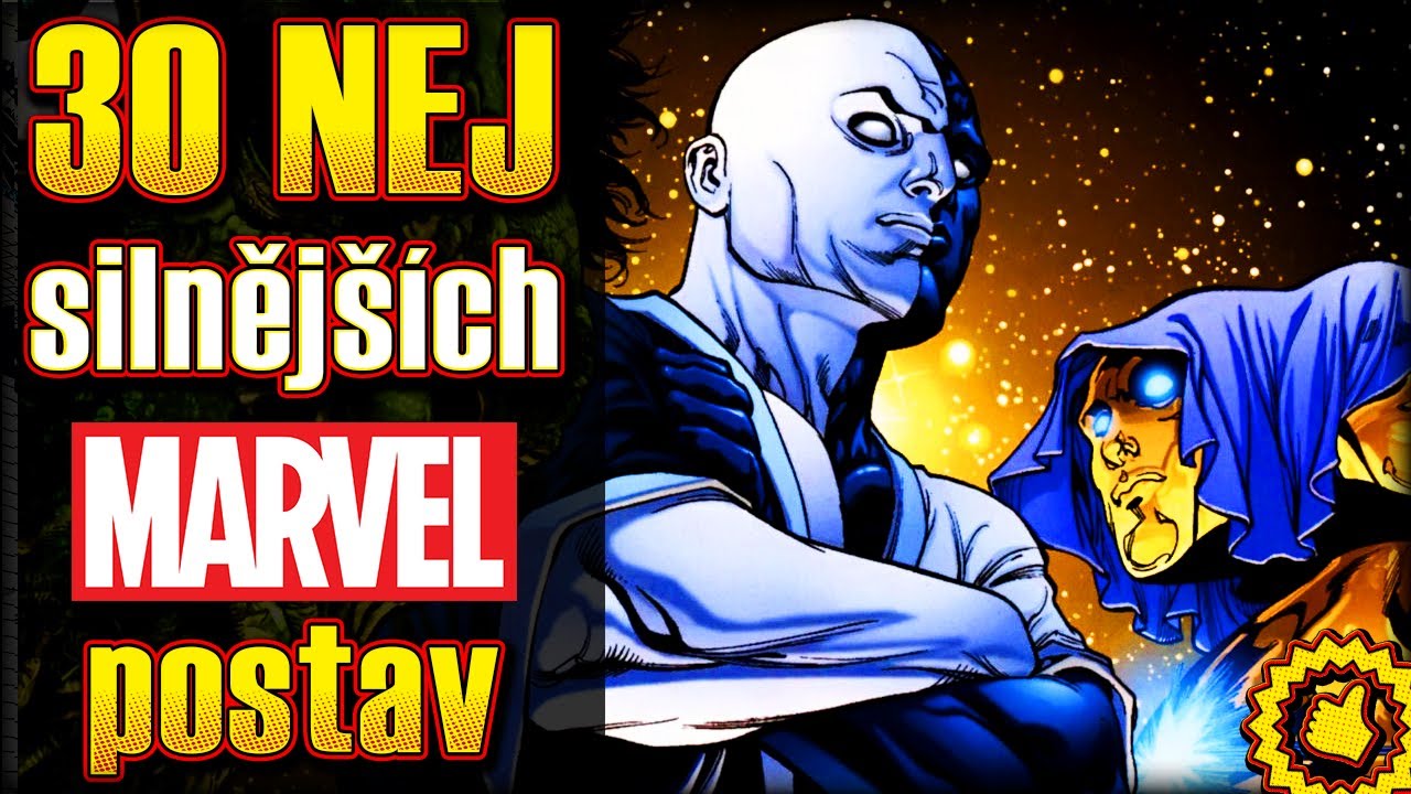 TOP 30 NEJSILNĚJŠÍCH Postav Marvelu