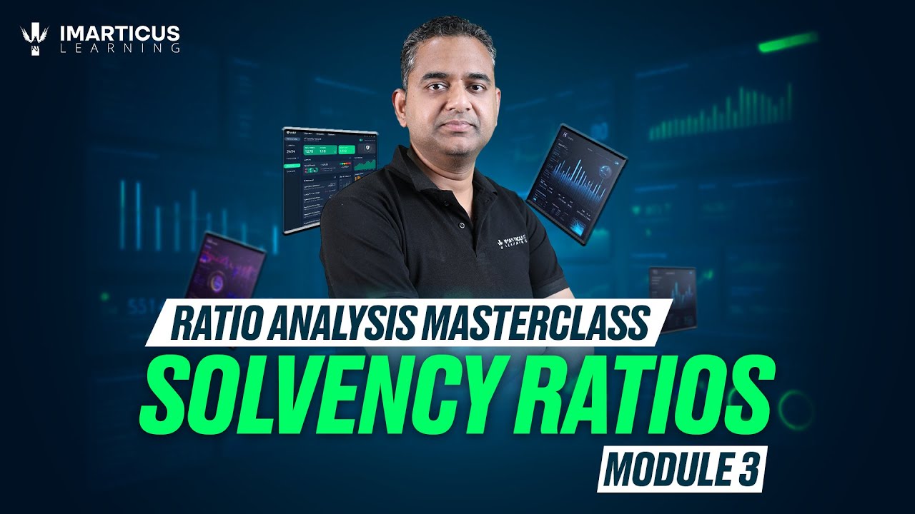 Solvency Ratios Explained &ndash; Measure Financial Stability & Long-Term Success | Module 03
