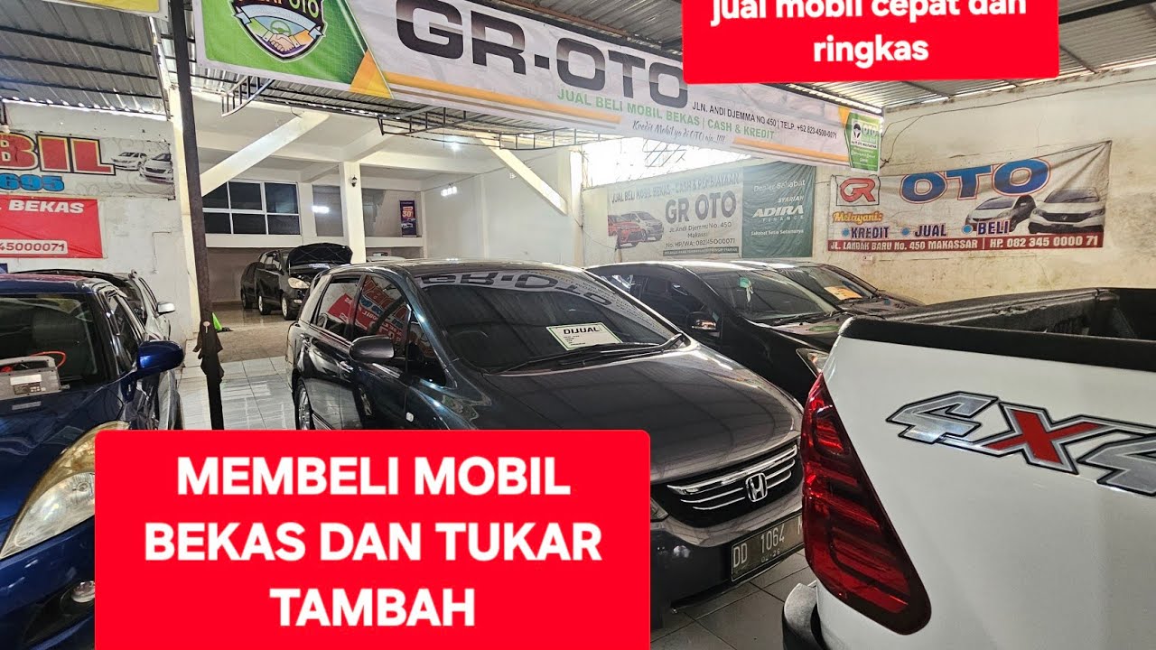 MOBIL BEKAS MAKASSAR || MEMBELI MOBIL BEKAS DAN TUKAR TAMBAH HARGA TERBAIK 