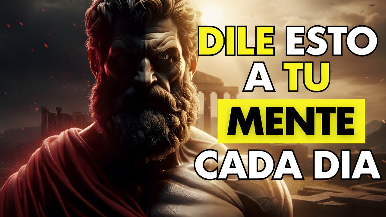 DILE ESTO a tu Mente al Despertar y tu d&iacute;a CAMBIAR&Aacute; | ESTOICISMO
