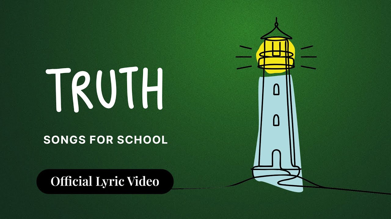 Truth I Official Lyric Video I Songs For School #truth #school