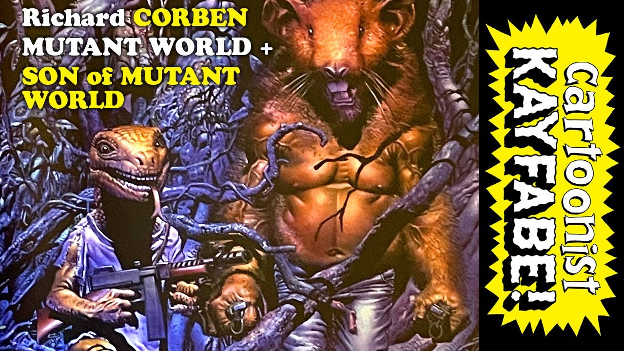 Mutant World and Son of Mutant World by Richard Corben and Jan Strnad