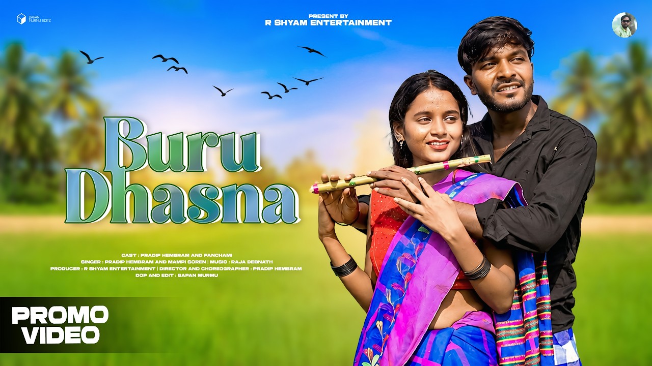 BURU DASNA || NEW SANTHALI PROMO VIDEO 2026 || PRADIP HEMBRAM & PANCHAMI || NEW SANTALI SONG 2026
