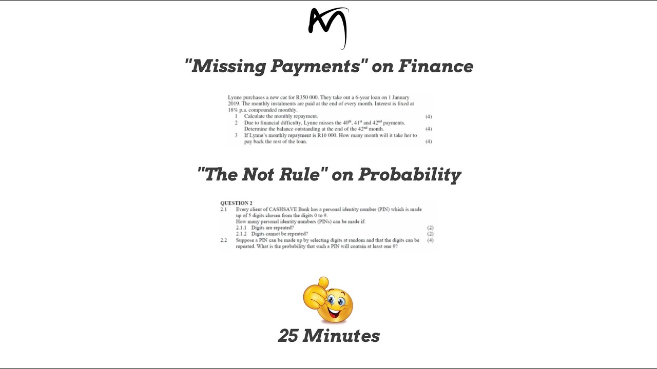 Grade 12 | 'Missing Payments' on Finance + 'The Not Rule' on Probability | Mathsbuddies