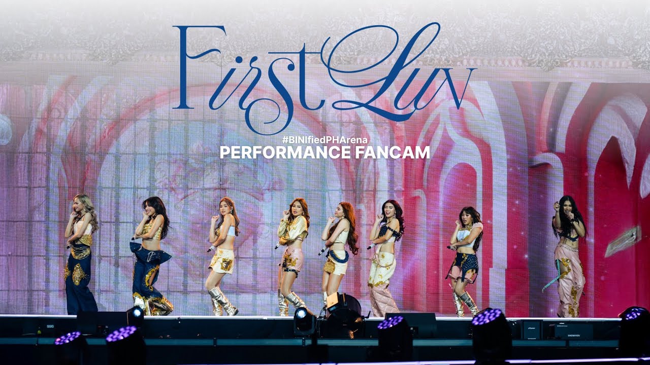 #BINI: &lsquo;First &lsquo;Luv at the #BINIfiedPHArena Performance Fancam