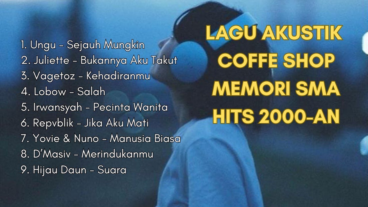 ☕LAGU AKUSTIK COFFE SHOP 2000-AN POP INDONESIA HITS & NOSTALGIA 🧇Playlist Full Album Pagi Hari