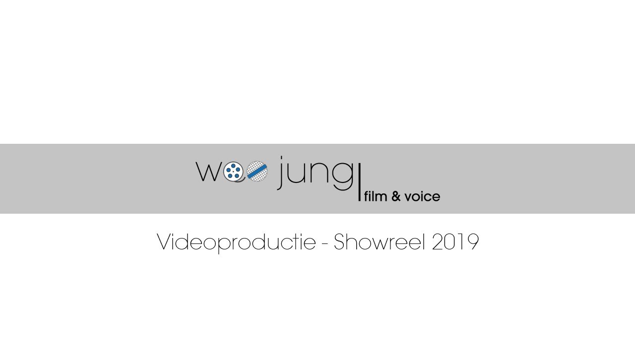 Woo Jung | Videoproductie - Showreel   2019