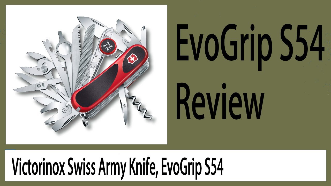 Обзор швейцарского армейского ножа Victorinox EvoGrip S54