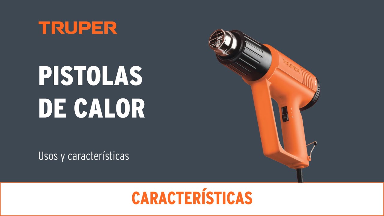 Usos y características de las Pistolas de calor TRUPER PRO