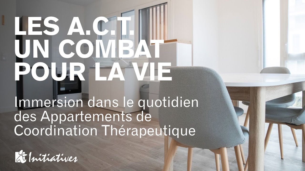 Les A.C.T. Un combat pour la vie - Film documentaire