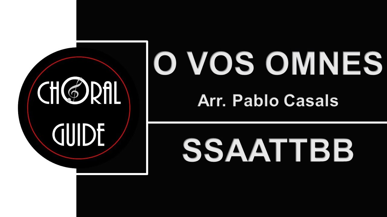 O Vos Omnes - SSAATTBB | P Casals