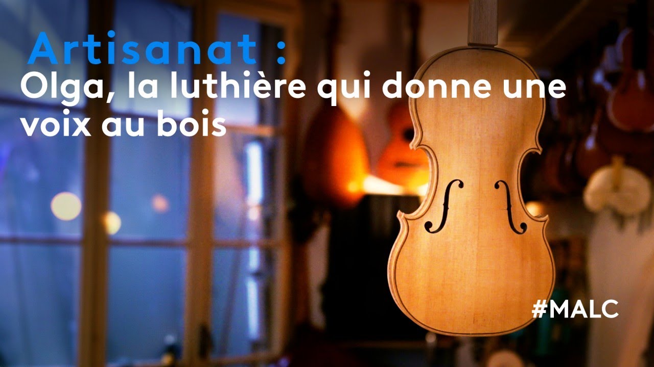 Artisanat : Olga, la luthière qui donne une voix au bois
