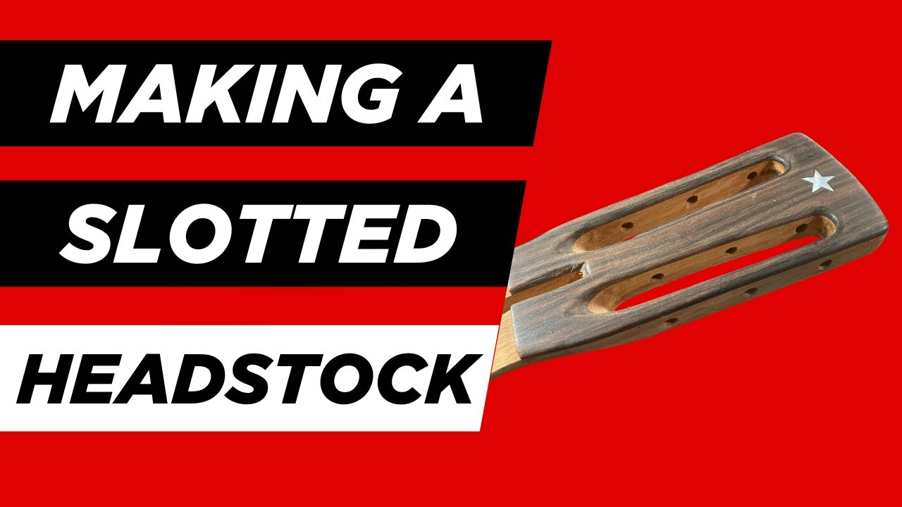 Learning how to make a slotted headstock for acoustic and classical guitars