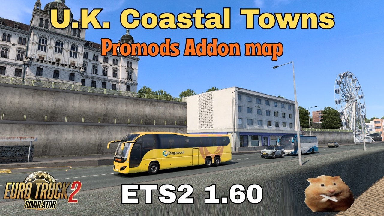 ETS2 1.60 U.K. Coastal Towns. Promods Addon map. (New)