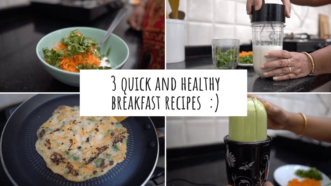 3 Quick Breakfast Recipes! Quick and Healthy Breakfast Ideas | Breakfast Ideas For Busy People!