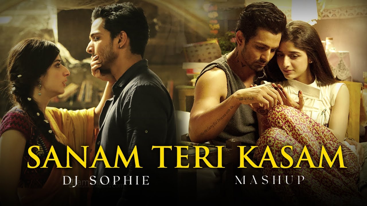 2025 Sanam Teri Kasam Mashup | DJ SOPHIE | Best of love Songs