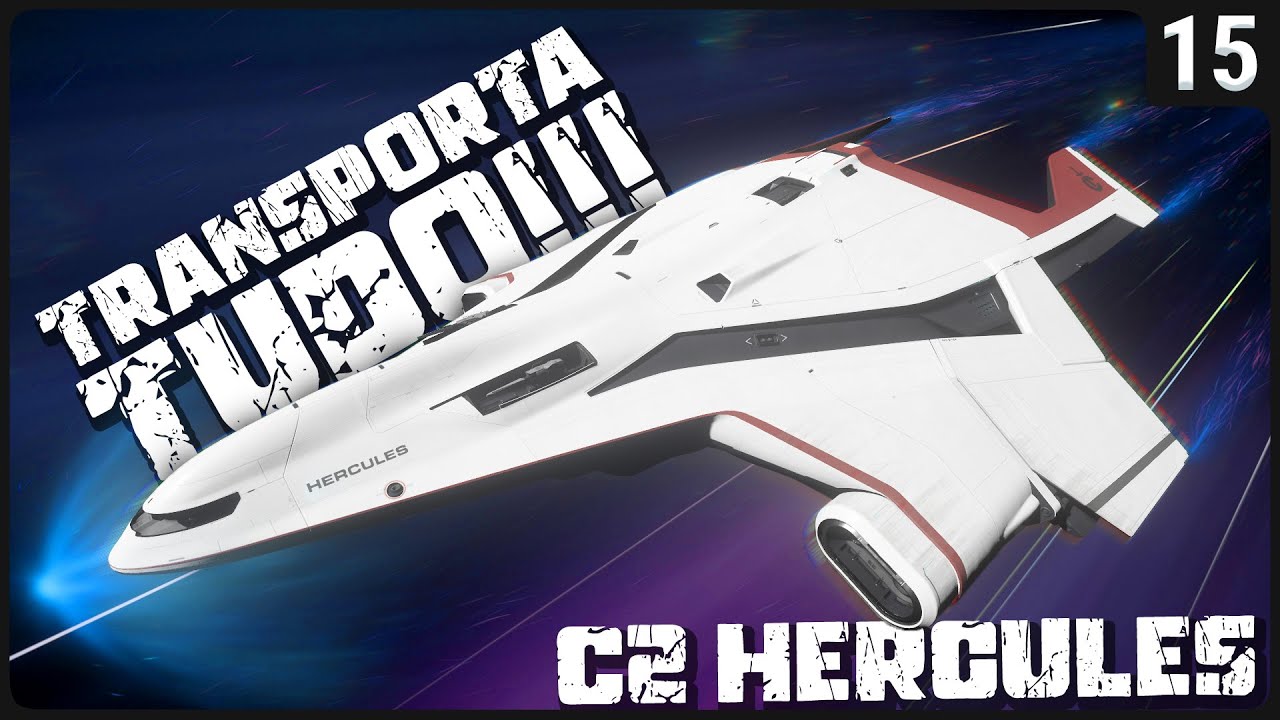 A NAVE QUE TRANSPORTA TUDO! HERCULES C2 - STAR CITIZEN