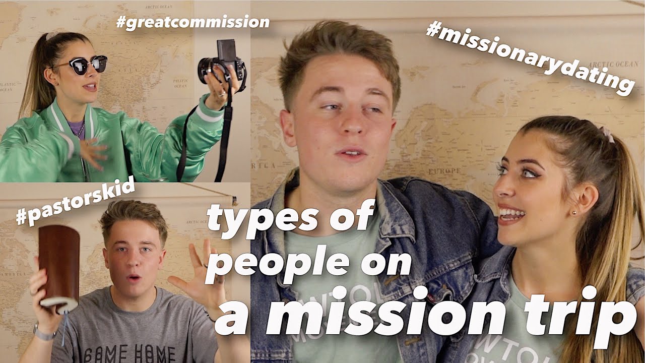 Types of People on a Mission Trip
