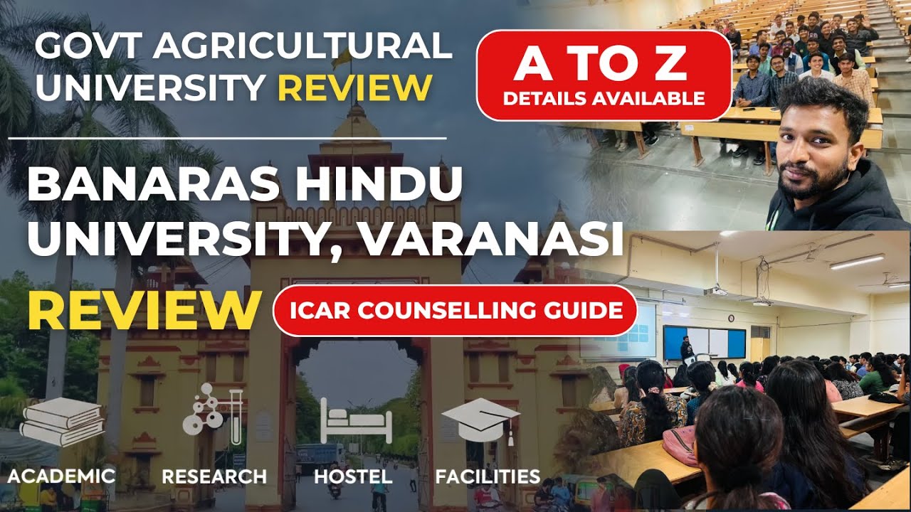 A to Z Details about Banaras Hindu University, Varanasi for Agriculture|  PG & PhD