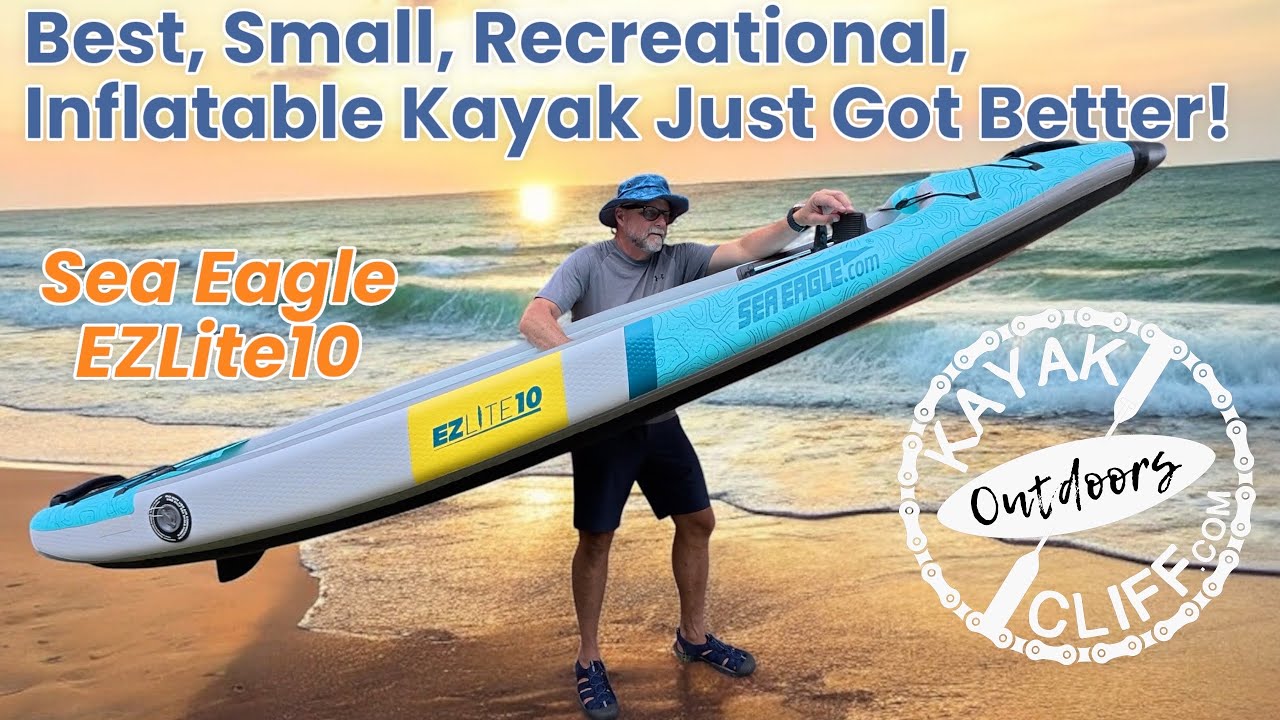 Best Recreational Inflatable Kayak, Just Got Better Sea Eagle EZLite10