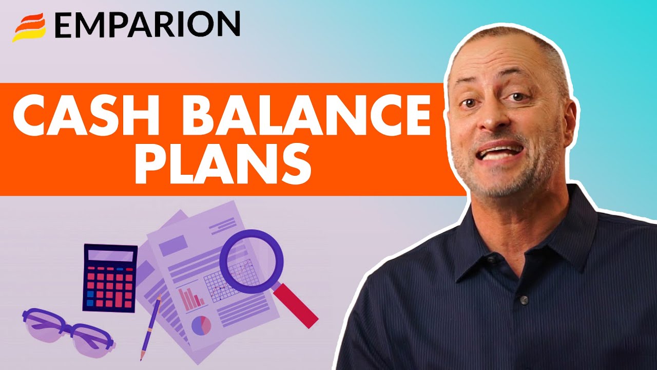 What Is A Cash Balance Plan? The Ultimate Retirement Strategy