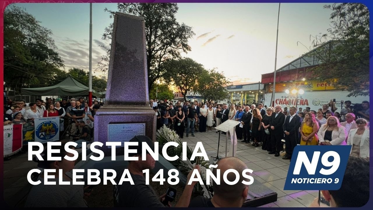 RESISTENCIA CELEBRA 148 AÑOS