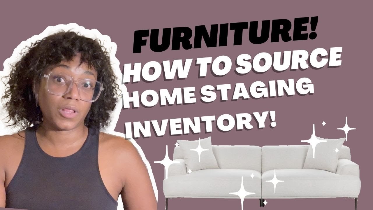 Home Staging  TRADE SECRETS! How to source furniture!