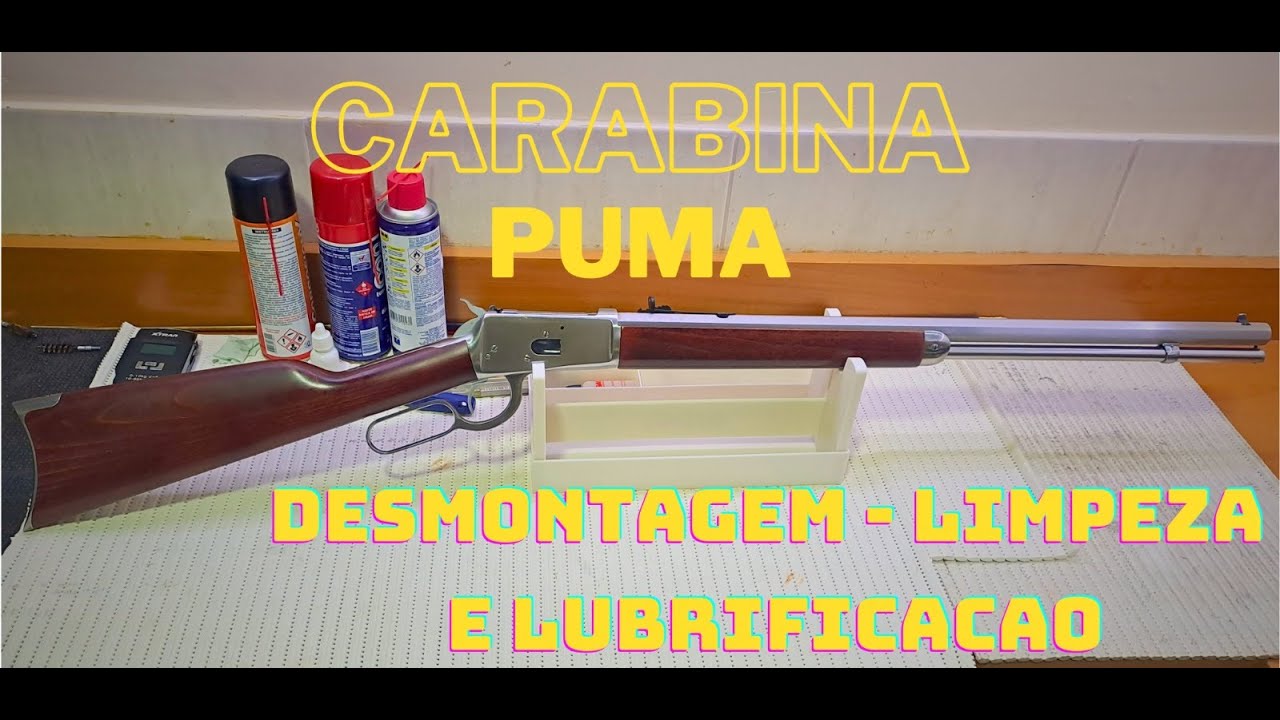 CARABINA PUMA - DESMONTAGEM | LIMPEZA E LUBRIFICAÇÃO
